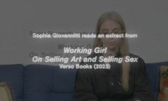 Working Girl: On Selling Art and Selling Sex by Sophia Giovannitti